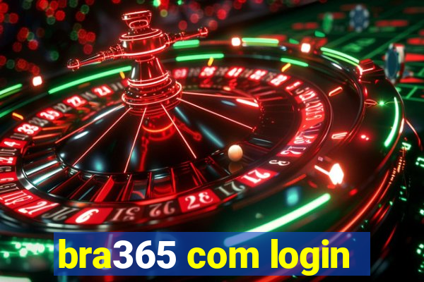 bra365 com login